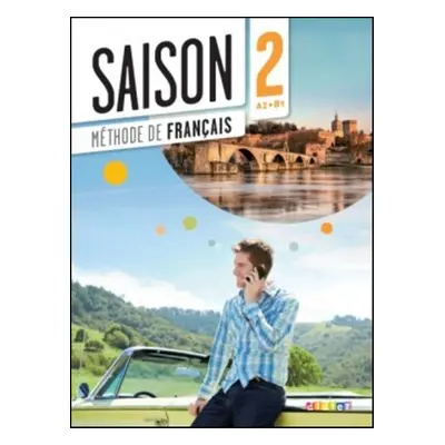 Saison 2 A2-B1 Livre d´éleve + CD + DVD