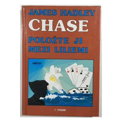 Položte ji mezi liliemi (James Hadley Chase)