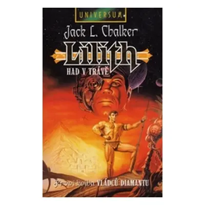 Lilith - had v trávě (Jack L. Chalker)