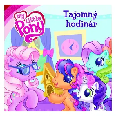 My Little Pony Tajomný hodinár (Hasbro) (slovensky)