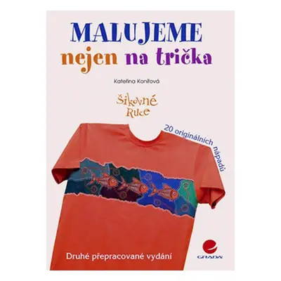 Malujeme nejen na trička (Kateřina Konířová)