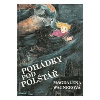 Pohádky pod polštář (Magdalena Wagnerová)