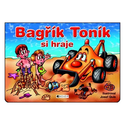 Bagřík Toník si hraje (Janoušková Hana)