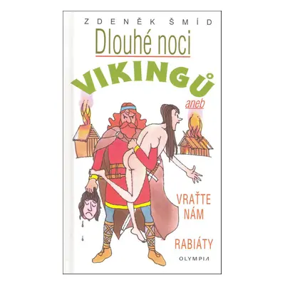 Dlouhé noci Vikingů (Zdeněk Šmíd)