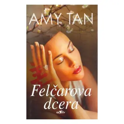 Felčarova dcera (Amy Tan)