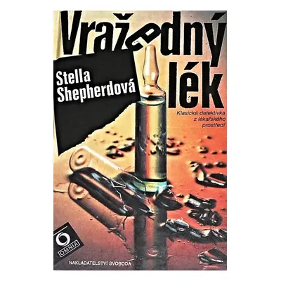 Vražedný lék (Stella Shepherdová)