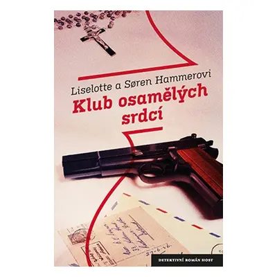 Klub osamělých srdcí (Liselotte a Soren Hammerovi)