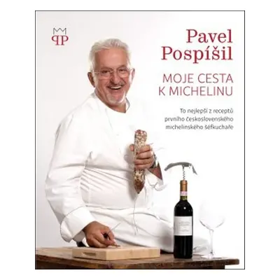 Moje cesta k Michelinu (Pavel Pospíšil)