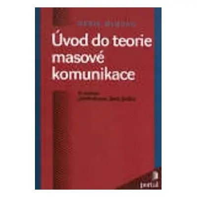 Úvod do teorie masové komunikace (Denis McQuail)