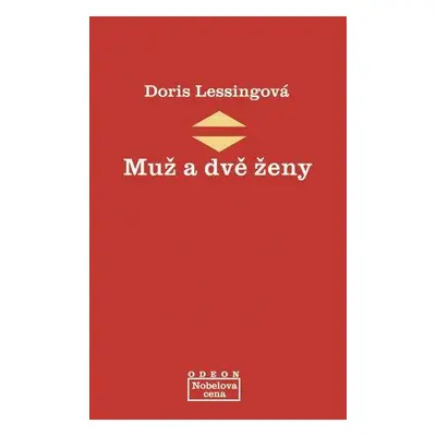 Muž a dvě ženy (Lessing Doris)