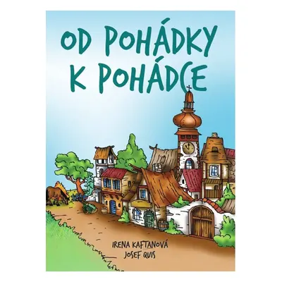 Od pohádky k pohádce (Josef Quis)