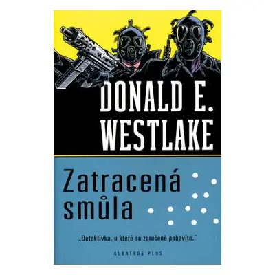 Zatracená smůla (Donald E. Westlake)