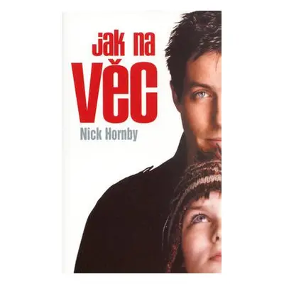 Jak na věc (Nick Hornby)