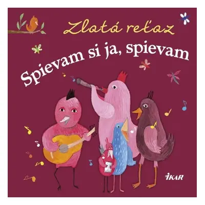 Zlatá reťaz (5): Spievam si ja, spievam (Elena Slobodová) (slovensky)