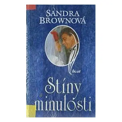 Stíny minulosti (Sandra Brown)