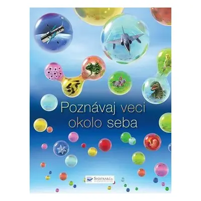 Poznávaj veci okolo seba (slovensky)