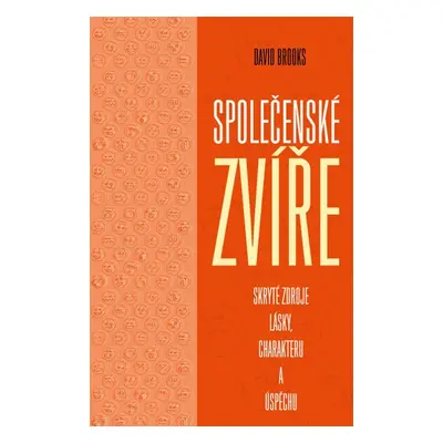 Společenské zvíře (David Brooks)