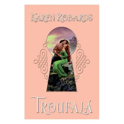 Troufalá (Karen Robardsová)