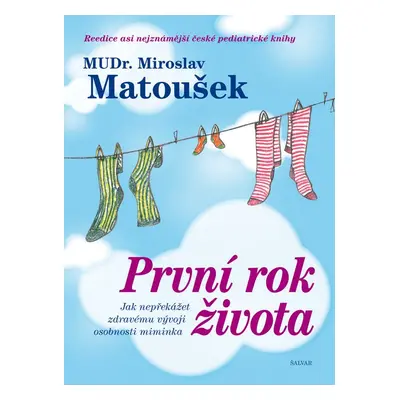 První rok života (Miroslav Matoušek)