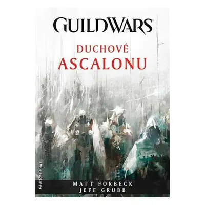 Duchové Ascalonu (Forbeck, Matt)