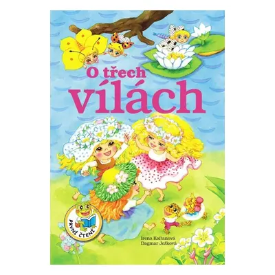 O třech vílách (Irena Kaftanová)