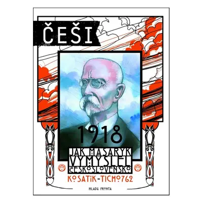 Češi 1918 (Vojtěch Mašek)