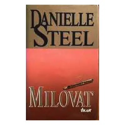 Milovat (Danielle Steel)