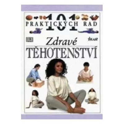 Zdravé těhotenství (Elizabeth Fenwicková)