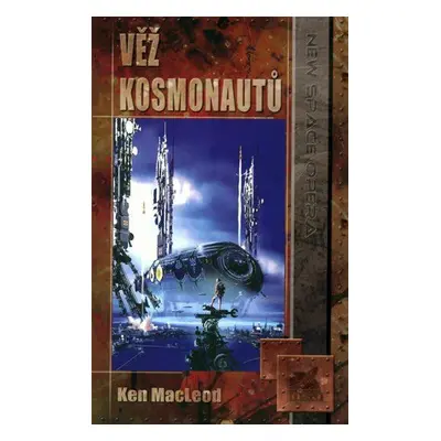 Věž kosmonautů (Ken MacLeod)