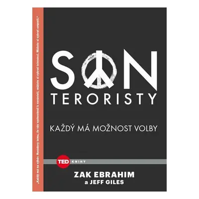 Syn teroristy - Každý má možnost volby (Ebrahim Zak)