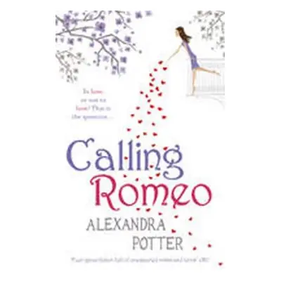 Calling Romeo (Alexandra Potter) (EN)