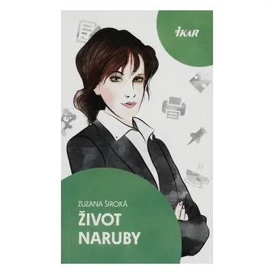 Život naruby (Zuzana Široká) (slovensky)