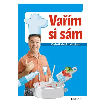 Vařím si sám (Jaroslav Vašák)