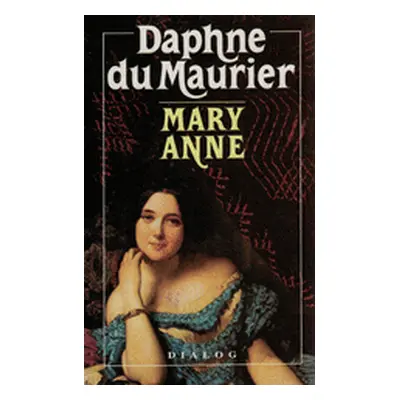 Mary Anne (Daphne Du Maurier)