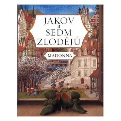 Jakov a sedm zlodějů (Madonna)