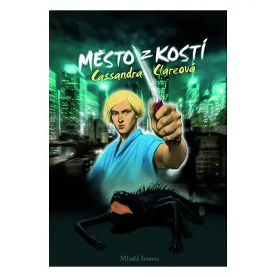 Město z kostí (Cassandra Clare)