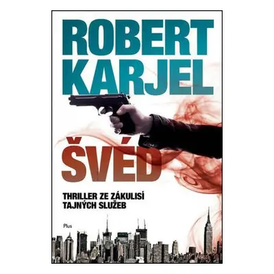 Švéd (Robert Karjel)