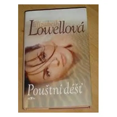 Pouštní déšť (Elizabeth Lowell)