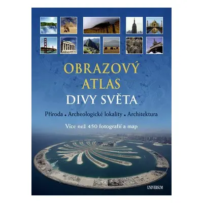 Obrazový atlas. Divy světa (Matthias Vogt)