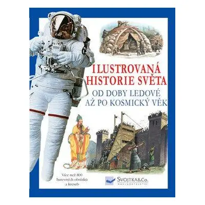 Ilustrovaná historie světa (Philip Brooks)