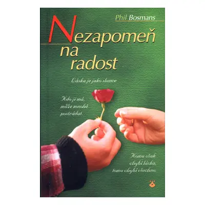 Nezapomeň na radost (Phil Bosmans)