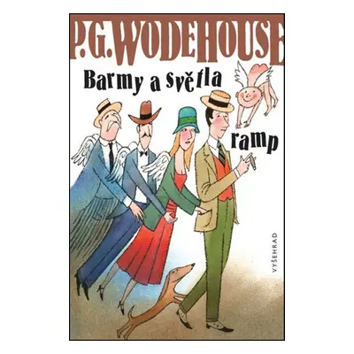 Barmy a světla ramp (Pelham Grenville Wodehouse)