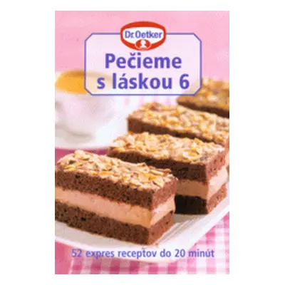 Pečieme s láskou 6 (Dr. Oetker)