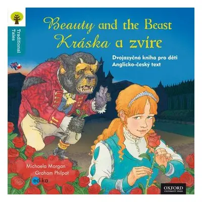 Beauty and the Beast , Anglicko-český text (Michaela Morgan)