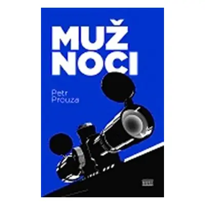 Muž noci (Petr Prouza)