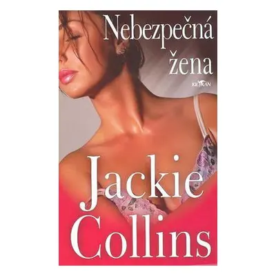 Nebezpečná žena (Jackie Collins)