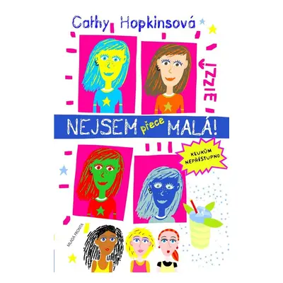 Nejsem přece malá! (Cathy Hopkins)