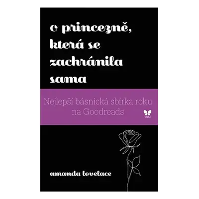 O princezně, která se zachránila sama - Amanda Lovelace (Amanda Lovelace)