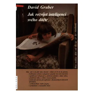 Jak rozvíjet inteligenci svého dítěte (David Gruber)