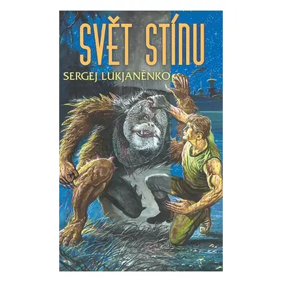 Svět Stínu (Sergej Lukjaněnko)